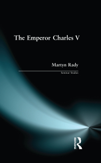 Cover image: The Emperor Charles V 1st edition 9781138157675