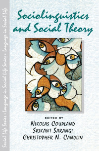 صورة الغلاف: Sociolinguistics and Social Theory 1st edition 9781138144644