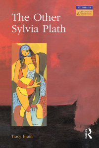 Cover image: The Other Sylvia Plath 1st edition 9781138160958