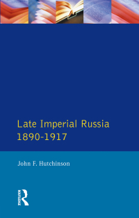 Cover image: Late Imperial Russia, 1890-1917 1st edition 9781138153653