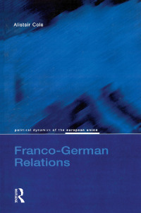 Cover image: Franco-German Relations 1st edition 9780582319974