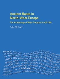 Titelbild: Ancient Boats in North-West Europe 1st edition 9780582319752