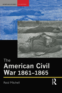 Imagen de portada: The American Civil War, 1861-1865 1st edition 9781138130289