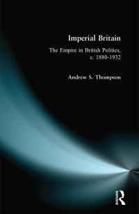 صورة الغلاف: Imperial Britain 1st edition 9780582319219