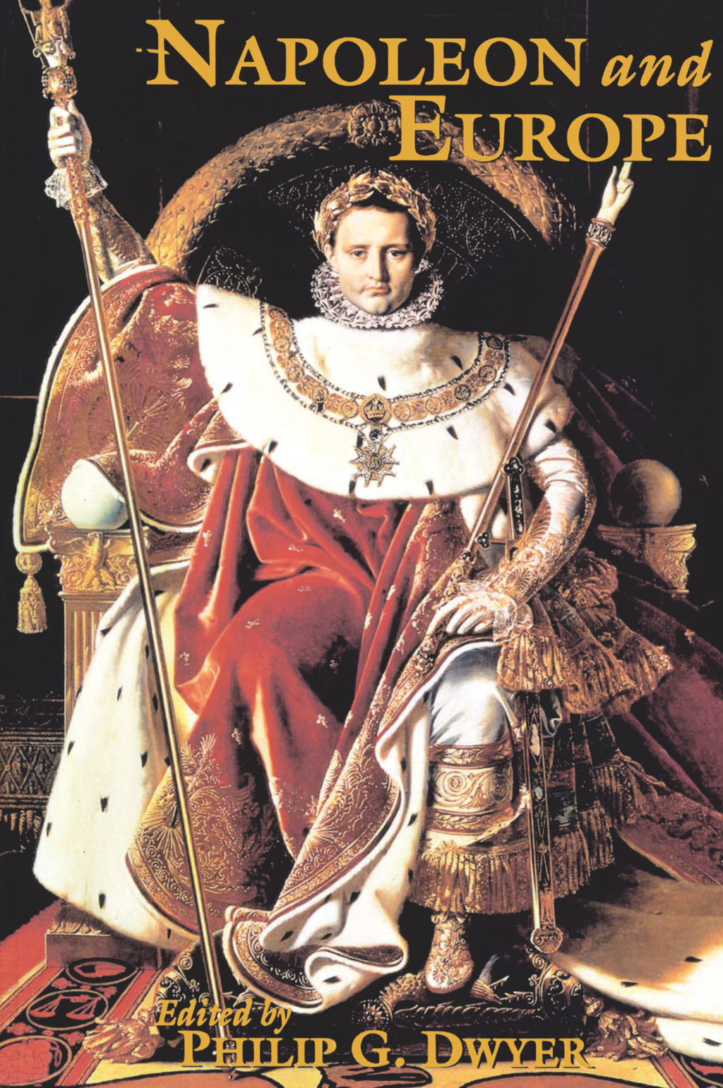 Napoleon and Europe 1st Edition