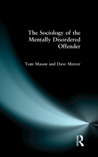 Imagen de portada: The Sociology of the Mentally Disordered Offender 1st edition 9781138415751