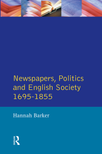 صورة الغلاف: Newspapers and English Society 1695-1855 1st edition 9780582312173