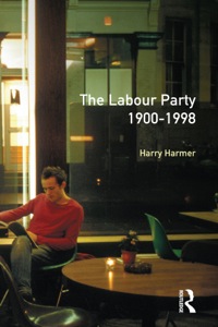 Cover image: The Longman Companion to the Labour Party, 1900-1998 1st edition 9780582312159