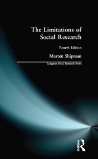 Cover image: The Limitations of Social Research 4th edition 9780582311039