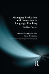 Imagen de portada: Managing Evaluation and Innovation in Language Teaching 1st edition 9780582303737
