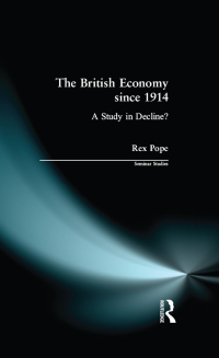 Cover image: The British Economy since 1914 1st edition 9780582301948