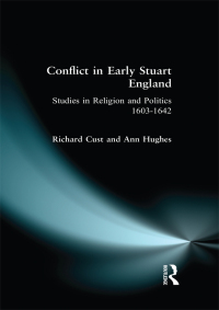 Cover image: Conflict in Early Stuart England 1st edition 9781138145047