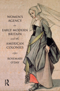 Omslagafbeelding: Women's Agency in Early Modern Britain and the American Colonies 1st edition 9781138155145