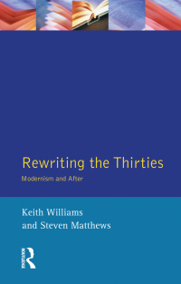 Cover image: Rewriting the Thirties 1st edition 9781138400528