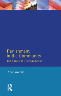 Cover image: Punishment in the Community 1st edition 9780582293052