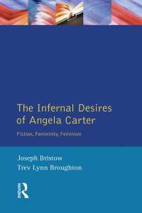 Cover image: The Infernal Desires of Angela Carter 1st edition 9780582291911