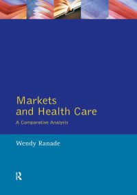 Cover image: Markets and Health Care 1st edition 9780582289857