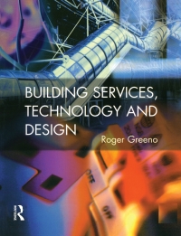 Imagen de portada: Building Services, Technology and Design 1st edition 9781138133907