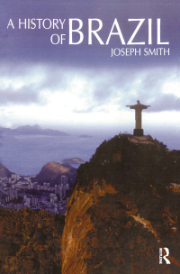 Immagine di copertina: A History of Brazil 1st edition 9780582257719
