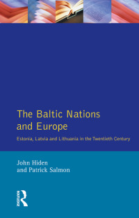 Cover image: The Baltic Nations and Europe 1st edition 9780582256507