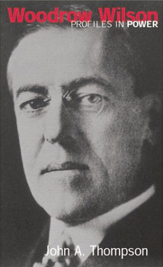 Cover image: Woodrow Wilson 1st edition 9781138178168