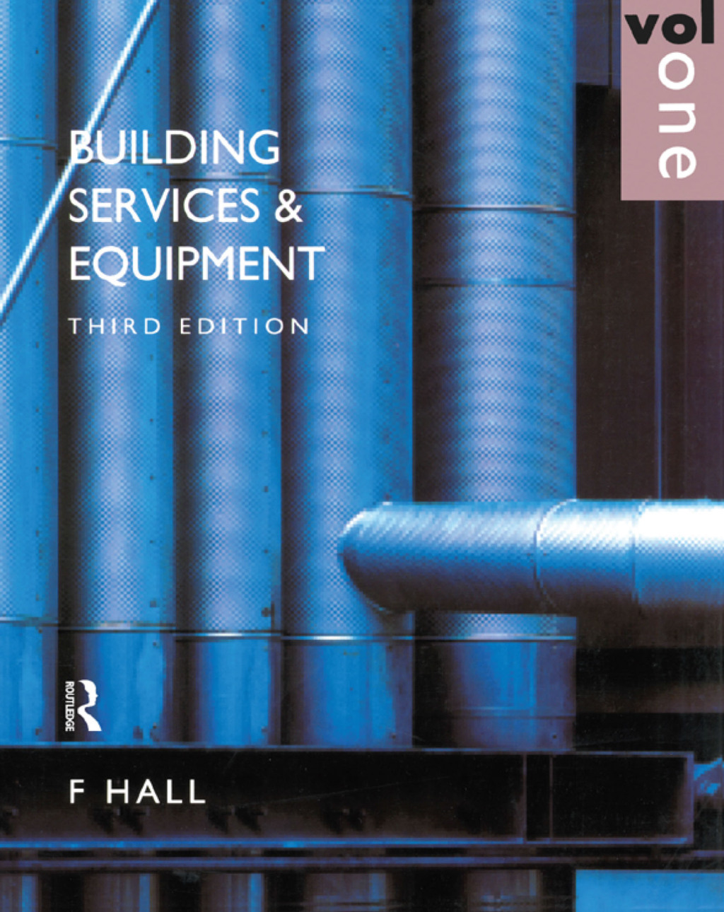 Building Services and Equipment Volume 1 3rd Edition