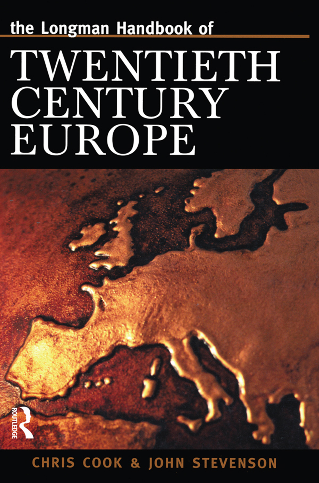 Longman Handbook of Twentieth Century Europe 1st Edition