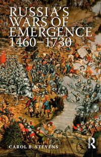 Omslagafbeelding: Russia's Wars of Emergence 1460-1730 1st edition 9781138836761