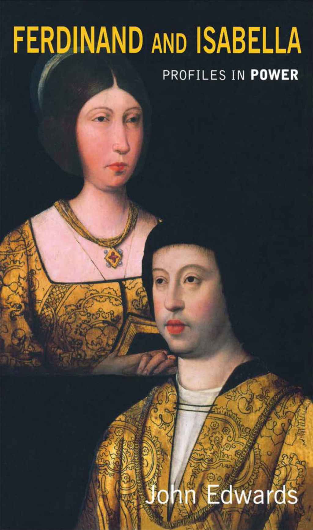 Ferdinand and Isabella 1st Edition