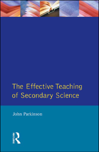 Omslagafbeelding: Effective Teaching of Secondary Science, The 1st edition 9780582215108