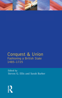 Omslagafbeelding: Conquest and Union 1st edition 9781138152441