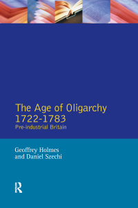 Cover image: The Age of Oligarchy 1st edition 9781138163232