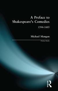 Imagen de portada: A Preface to Shakespeare's Comedies 1st edition 9780582095908
