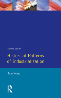 Omslagafbeelding: Historical Patterns of Industrialization 2nd edition 9781138837348