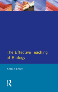 Cover image: The Effective Teaching of Biology 1st edition 9781138836075