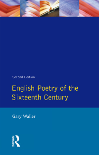 Cover image: English Poetry of the Sixteenth Century 2nd edition 9781138226296