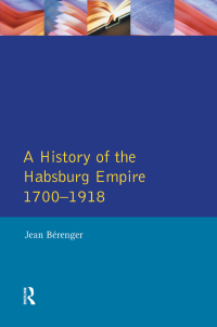 Imagen de portada: The Habsburg Empire 1700-1918 1st edition 9781138157491