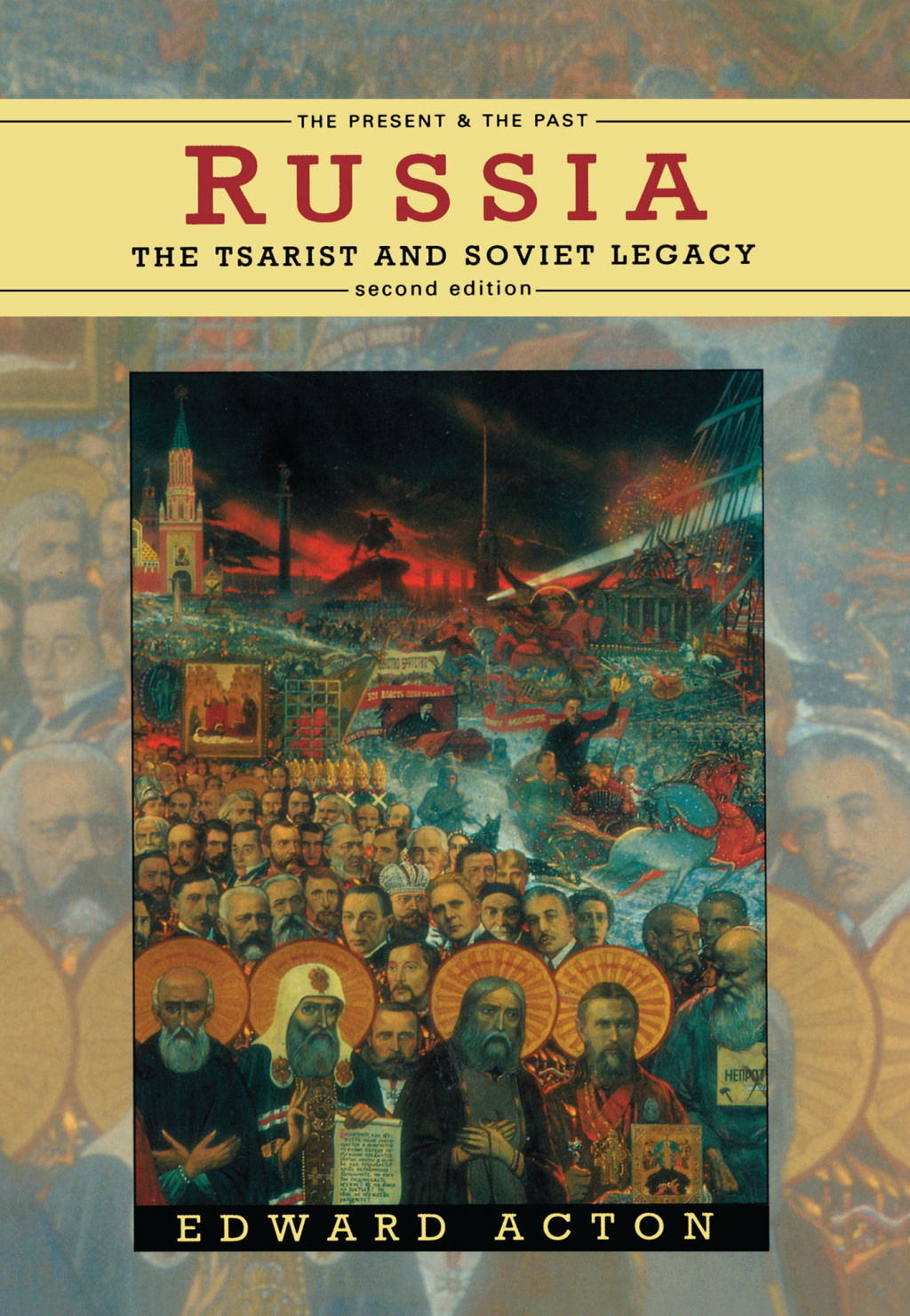 Russia The Tsarist and Soviet Legacy 2nd Edition