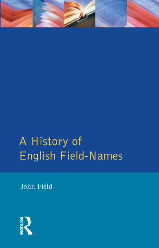 Immagine di copertina: A History of English Field Names 1st edition 9781138153882