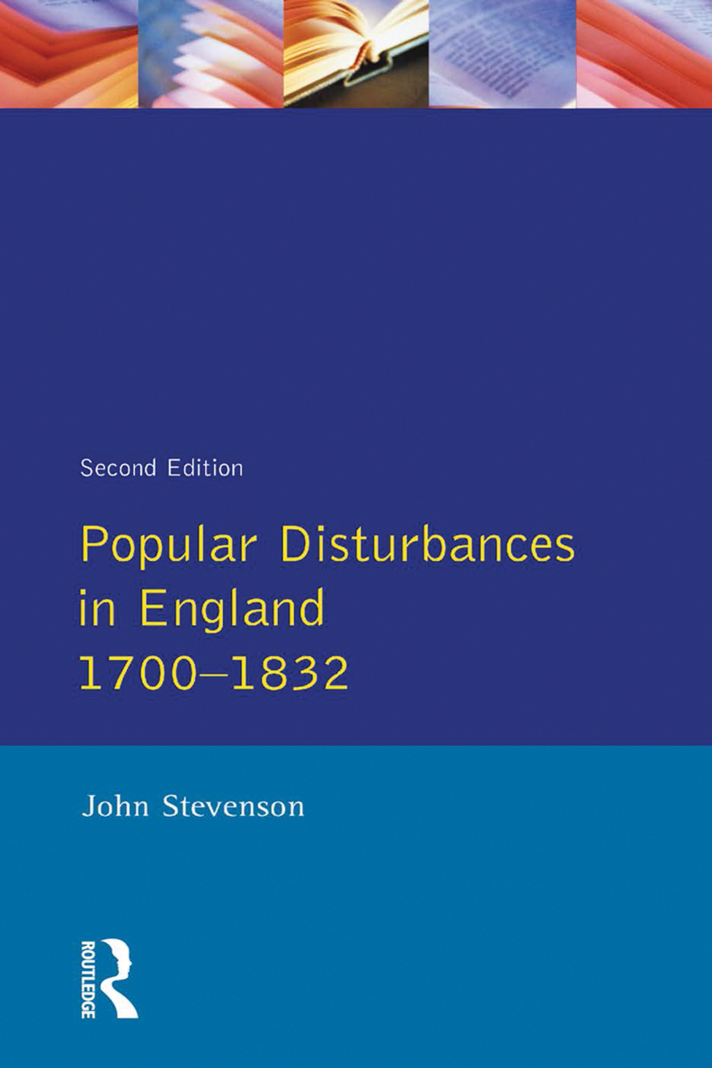 Popular Disturbances in England 1700-1832 2nd Edition
