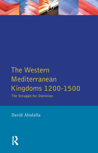 Cover image: The Western Mediterranean Kingdoms 1st edition 9780582078208