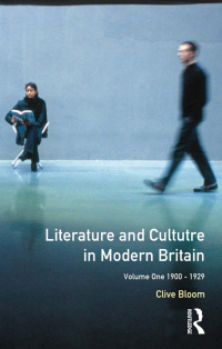 Cover image: Literature and Culture in Modern Britain: Volume 1 1st edition 9781138176102
