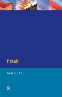 Cover image: Petain 1st edition 9781138425200