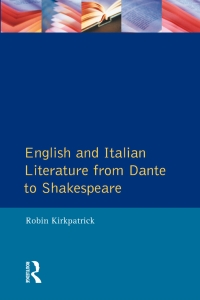 表紙画像: English and Italian Literature From Dante to Shakespeare 1st edition 9780582065581