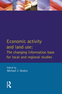 Imagen de portada: Economic Activity and Land Use The Changing Information Base for Localand Regional Studies 1st edition 9780582057241