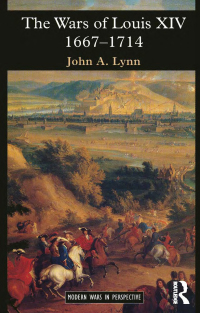 Cover image: The Wars of Louis XIV 1667-1714 1st edition 9781138836556