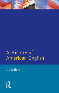 表紙画像: A History of American English 1st edition 9780582052963