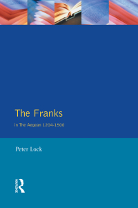 Omslagafbeelding: The Franks in the Aegean 1st edition 9781138836327