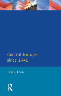 Omslagafbeelding: Central Europe Since 1945 1st edition 9780582036086