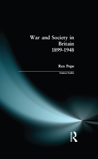 Imagen de portada: War and Society in Britain 1899-1948 1st edition 9780582035317